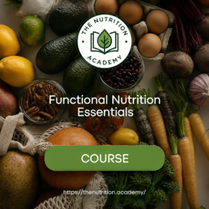 Functional Nutrition Essentials Course