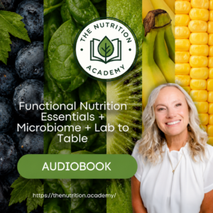 Functional Nutrition Essentials + Microbiome + Lab to Table audiobook