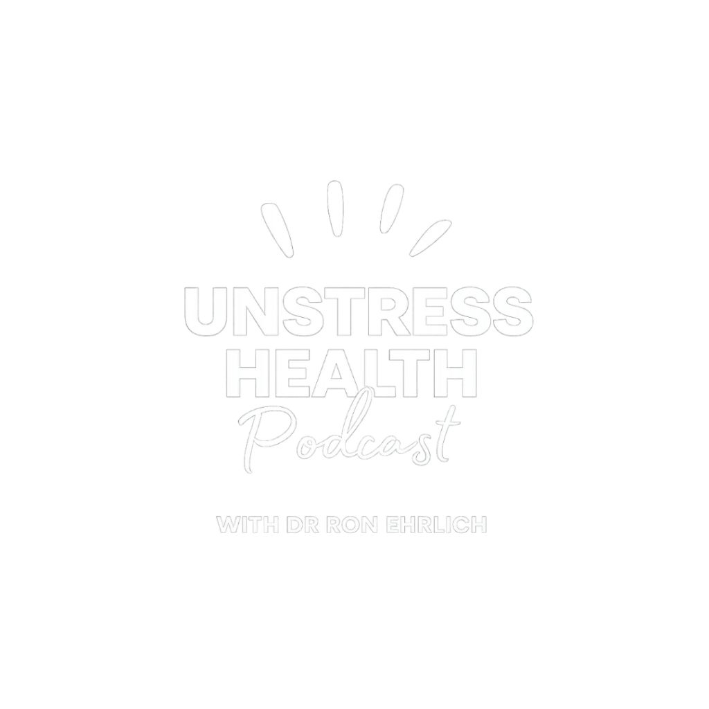unstress health with dr ron ehrlich